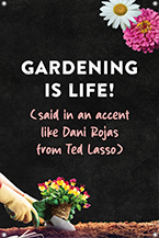 Gardening Is Life 24