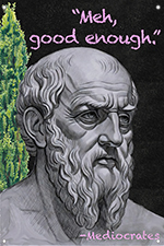 Mediocrates 24x36 - Chalkboard