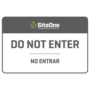 36in X 24in SiteOne 'Do Not Enter' Sign