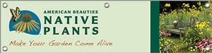 American Beauties Native Plants 47x12 Sign